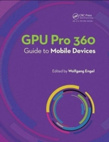 GPU Pro 360 Guide to Mobile Devices