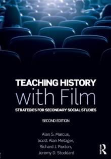 Teaching History with Film: Strategies for Secondary Social Studies