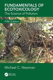 Image for Fundamentals of ecotoxicology  : the science of pollution