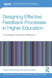 Designing Effective Feedback Processes in Higher Education: A Learning-Focused Approach