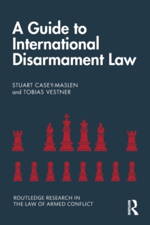 Image for A Guide to International Disarmament Law