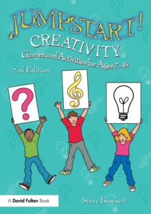 Image for Creativity  : games & activities for ages 7-14