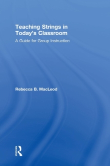 Teaching Strings in Today's Classroom
