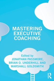 Image for Mastering Executive Coaching