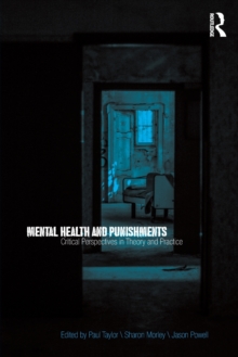 Mental Health and Punishments: Critical Perspectives in Theory and Practice