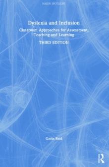 Image for Dyslexia and inclusion  : classroom approaches for assessment, teaching and learning