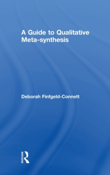 Guide to Qualitative Meta-synthesis