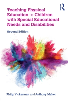 Image for Teaching Physical Education to Children with Special Educational Needs and Disabilities