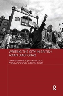 Writing the City in British Asian Diasporas