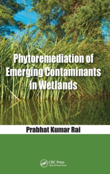 Image for Phytoremediation of Emerging Contaminants in Wetlands