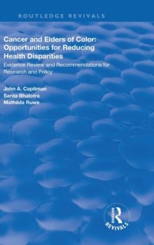 Cancer and Elders of Color: Opportunities for Reducing Health Disparities