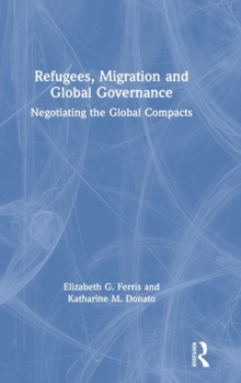 Image for Refugees, Migration and Global Governance
