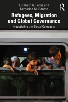 Image for Refugees, Migration and Global Governance