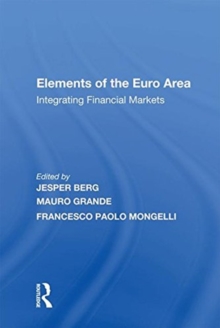 Image for Elements of the Euro Area : Integrating Financial Markets