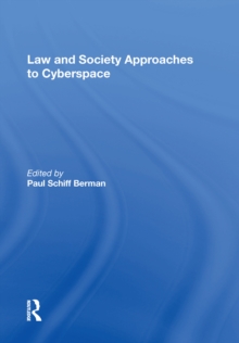 Law and Society Approaches to Cyberspace
