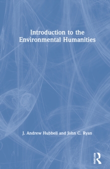 Image for Introduction to the Environmental Humanities