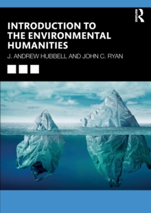 Image for Introduction to the Environmental Humanities