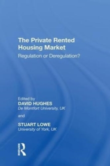 Image for The Private Rented Housing Market : Regulation or Deregulation?