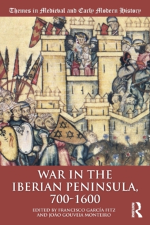 Image for War in the Iberian Peninsula, 700-1600