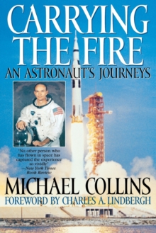 Image for Carrying the Fire : An Astronaut's Journey