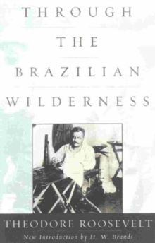 Through the Brazilian Wilderness