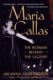 Image for Maria Callas : The Woman behind the Legend