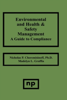 Image for Environmental and Health and Safety Management : A Guide to Compliance