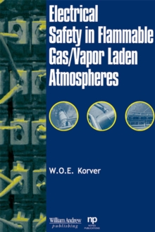 Image for Electrical safety in flammable gas/vapor laden atsospheres