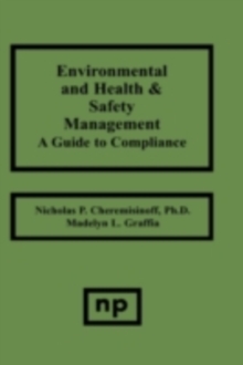 Image for Environmental and health & safety management: a guide to compliance