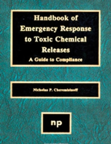 Image for Handbook of emergency response to toxic chemical releases: a guide to compliance