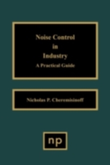 Image for Noise control in industry: a practical guide