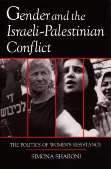 Image for Gender and the Israeli-Palestinian Conflict