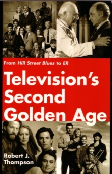 Television’s Second Golden Age: From Hill Street Blues to ER