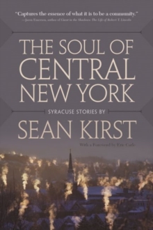 Image for The soul of Central New York  : Syracuse stories