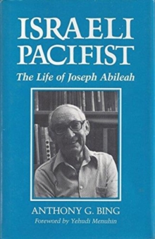 Israeli Pacifist Life of Abileah