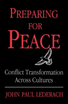 Image for Preparing for peace  : conflict transformation across cultures