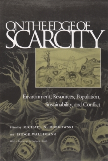 On the Edge of Scarcity