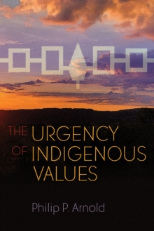 Image for The Urgency of Indigenous Values