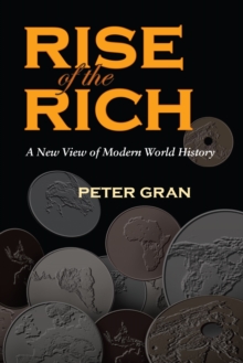 Image for Rise of the Rich: A New View of Modern World History