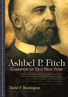 Image for Ashbel P. Fitch: Champion of Old New York