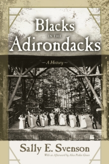 Image for Blacks in the Adirondacks: a history