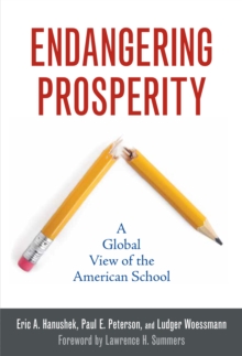 Image for Endangering prosperity  : a global view of the American school