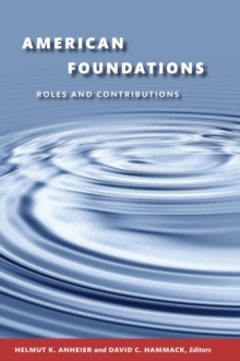 Image for American foundations: roles and contributions