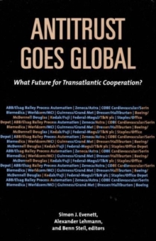Image for Antitrust Goes Global : What Future for Transatlantic Cooperation?