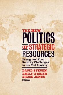 Image for The new politics of strategic resources: energy and food security challenges in the 21st century