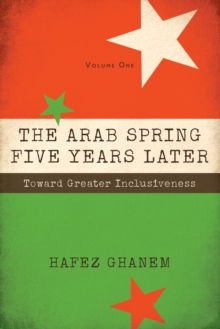 Image for The Arab Spring five years laterVolume 1,: Toward greater inclusiveness