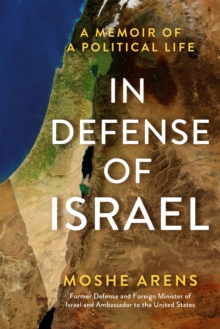 Image for In defense of Israel: a memoir