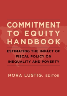 Image for Commitment to equity handbook: estimating the impact of fiscal policy on inequality and poverty