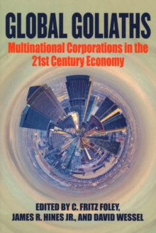 Image for Global Goliaths : Multinational Corporations in the 21st Century Economy