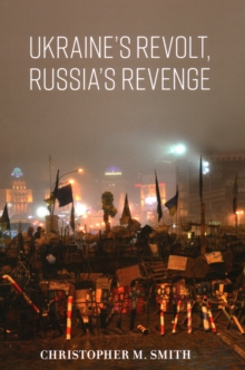 Image for Ukraine's Revolt, Russia's Revenge